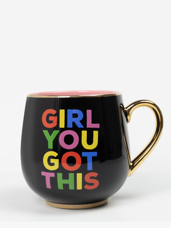 Girl You Got This  Mug